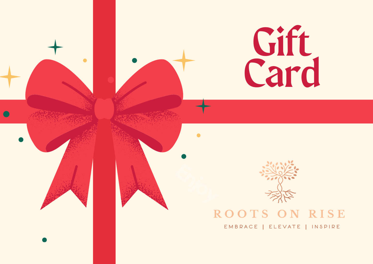 Gift Card: Roots On Rise